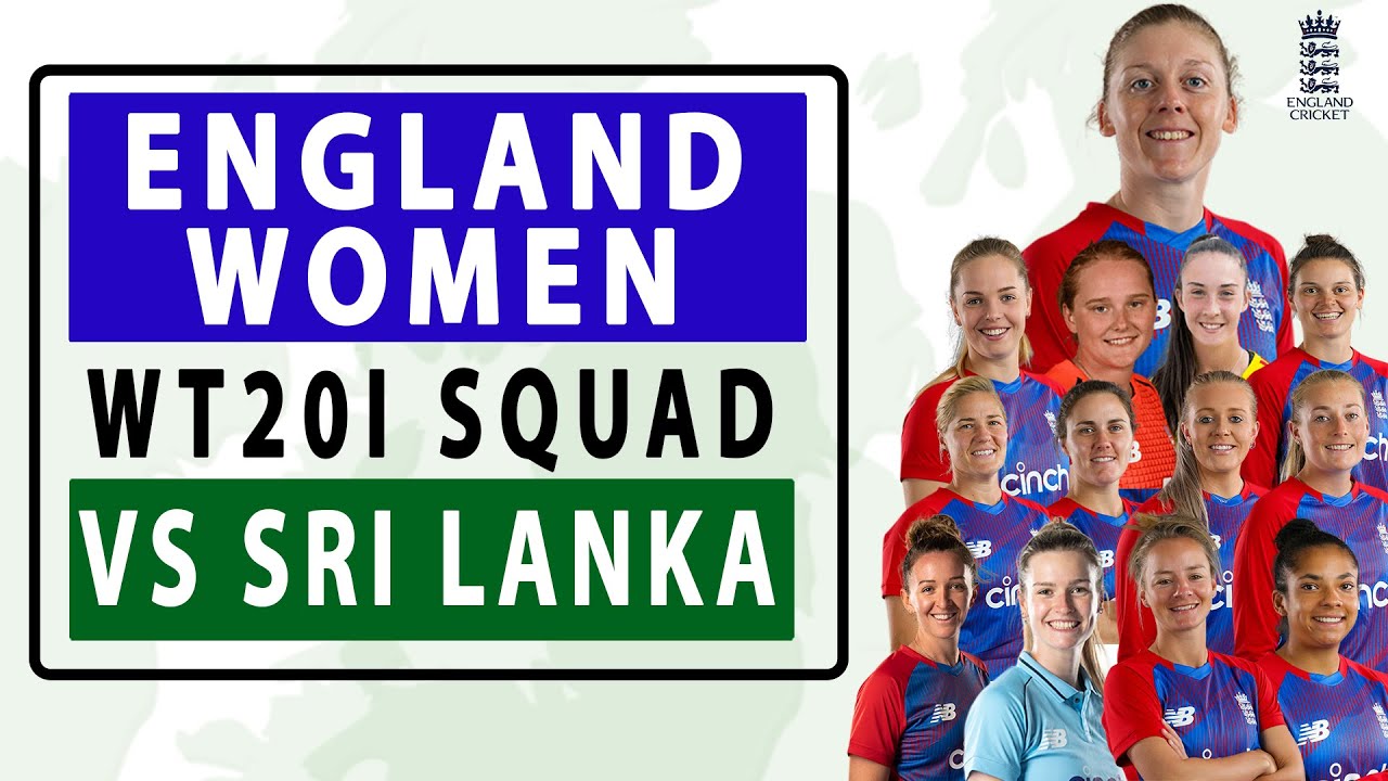 ENGLAND WOMEN'S Cricket Team WT20I SQUAD vs SRI LANKA | ENGLAND women's tour of SRI LANKA- 2023
