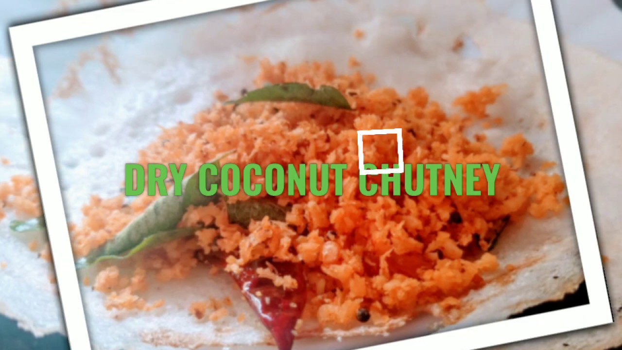 DRY COCONUT CHUTNEY 10 MINS CHUTNEY RECIPE/KERALA STYLE YouTube