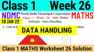 NDMC Class 1 Maths Week 26 Worksheet 26 (19/1/22) | worksheet 26 class 1st maths worksheet Solution