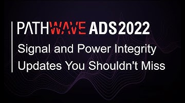 [PathWave ADS] 놓치지 말아야 할 ADS2022 SI, PI 업데이트 [한글자막 有]