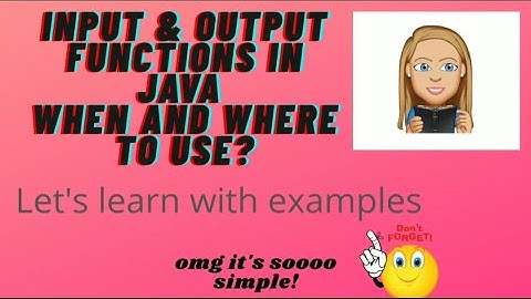 Input & Output Functions || Java || Part-2
