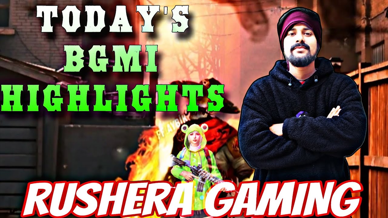TODAY'S BGMI HIGHLIGHTS 💥! RUSHERA GAMING 💥!Bgmi full comedy video 🤣