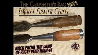 Antique Socket Firmer Chisel back from the dead - Restored and ready to work!