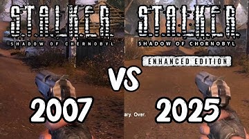 STALKER: Shadow Of Chernobyl Original VS Enhanced Edition Graphics