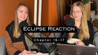 Eclipse Reaction | Chapter 16-17