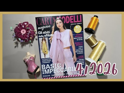 Video CARTAMODELLI MAGAZINE APRILE 2026 Tecnica, Tessuti e Cucito Terapia ??