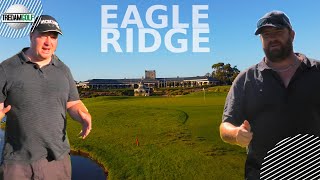 The EAGLE has Landed: The Eagle Ridge Golf Club