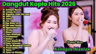 Dangdut Koplo Hits 2026 Terbaru kelingan Mantan Ngupayakne  Album  Lagu Koplo Viral Tiktok