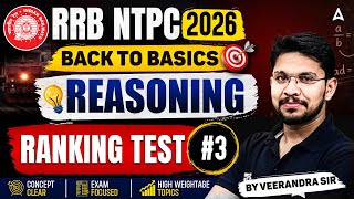 RRB NTPC 2026 | RRB NTPC Reasoning Classes | Ranking Test #3 | NTPC Reasoning Practice Set
