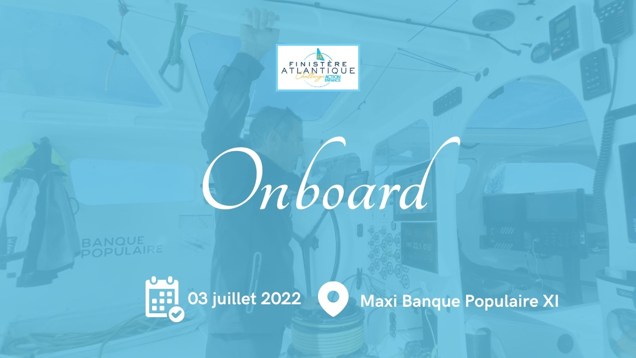 Banque Populaire XI - Vidéo du bord #2 - 3 juillet