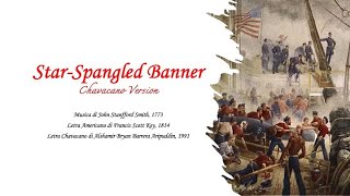 Banderas con Las 'strellas (Star-Spangled Banner Chavacano Version)