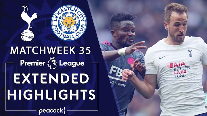 Tottenham Hotspur v. Leicester City | PREMIER LEAGUE HIGHLIGHTS | 5/1/2022 | NBC Sports