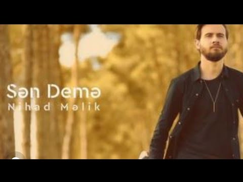 Nihad Melik - Sen Deme (Official Music Video)