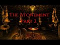 Amnesia custom stories The Atonement Part 2