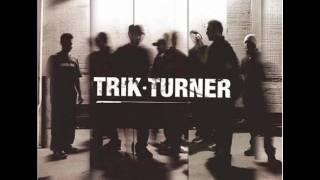 Watch Trik Turner Not Like You video