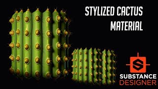 Substance Designer - Stylized Cactus Tutorial  - Stylized Desert Material #3