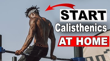 Calisthenics for Complete Beginners (Tips, Exercise Form, Programming)