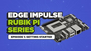 Rubik Pi + Edge Impulse,  Ep. 1 — Intro to Computer Vision
