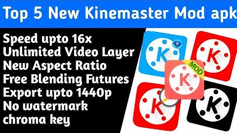 Top 5 Best Kinemaster pro Apk 2019 | No watermark Mod Version
