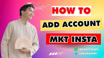 Step-by-Step Tutorial: How to Add Account MKT Insta Easily