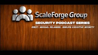 Episode 6 Executive Protection Staffing and AI s Next Role with Michael Delamere of ShieldIQ