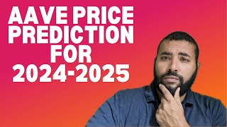 AAVE Price Prediction for the 2024-25 Bull Run