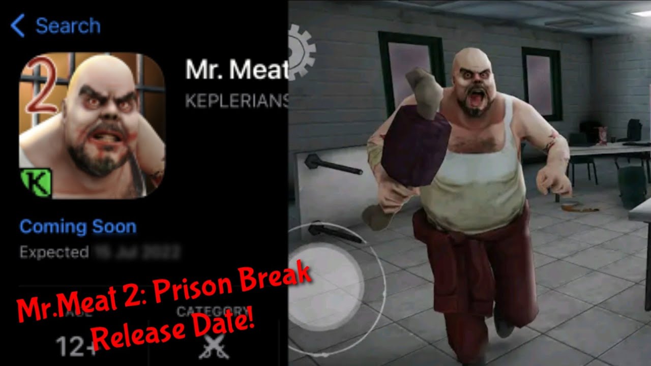 Mr.Meat 2: Prison Break Release Date 🤩🤩