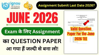June 2026 Exam क लए Assignment क Qp आ गय हIgnou Assignment Question Paper Kaise Download Kare