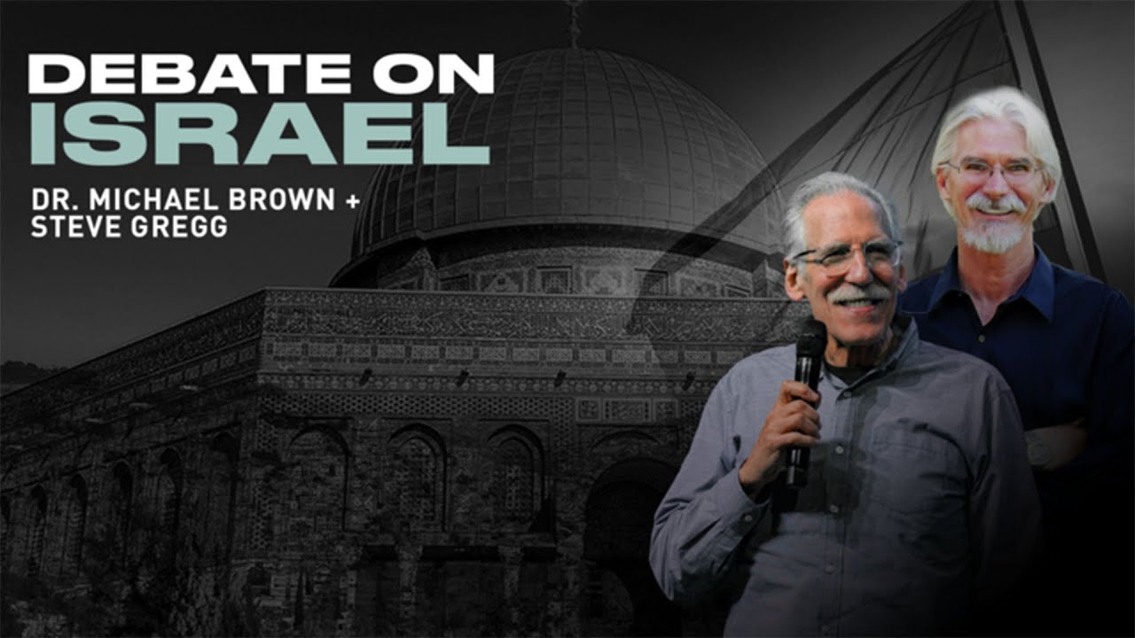 Debate on Israel | Session 1 | Opening Arguments | Dr. Michael Brown and Steve Gregg