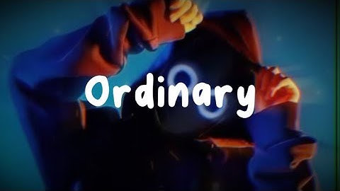 BoyWithUke - Ordinary (Lyrics) - Full Song