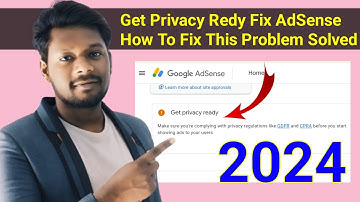 Get Privacy Redy Google AdSense / How To Fix / GDPR And CPRA Privacy / Google AdSense