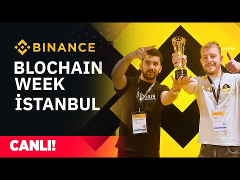 Binance Blockchain Week! CANLI YAYIN