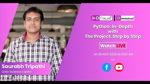 Python: In-depth with The Project Step by step? by Saurabh Tripathi Data Science Expert.