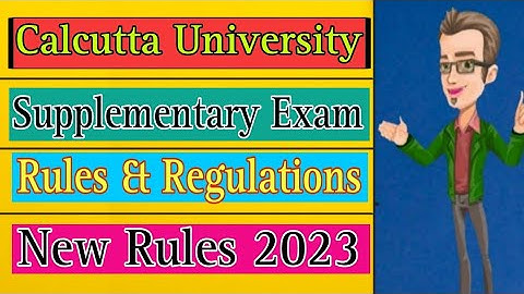 Calcutta University Supplementary Exam Rules and Regulations | What is Supple exam | 2023