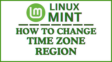 How To Change Your Time Zone Region In Linux Mint | Step-By-Step Tutorial