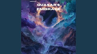 Quasar's Embrace