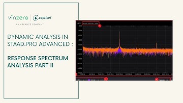Dynamic Analysis in STAAD.Pro Advanced - Response Spectrum Analysis Part II