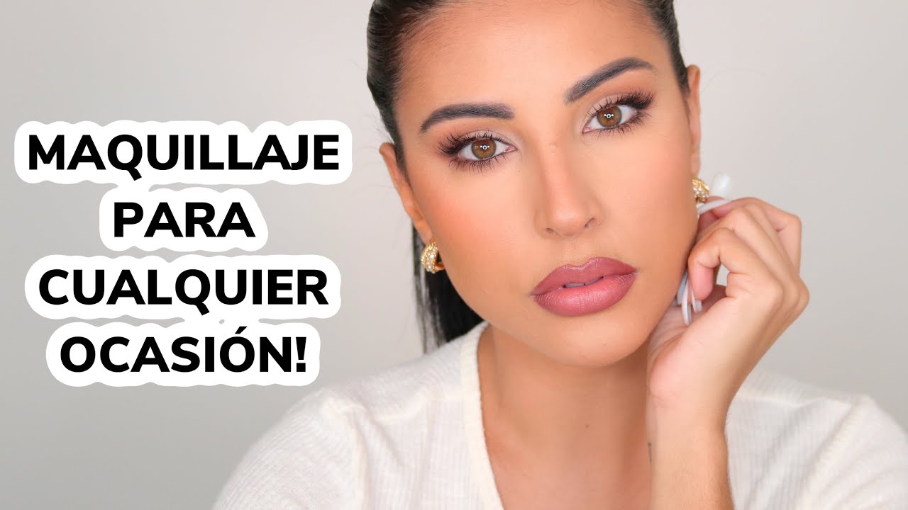 MAQUILLAJE PARA... CUALQUIER OCASIÓN!!! | Eva Davis