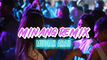 MINANG REMIX - MUDIAK ARAU || LOPEEZ LAMAHORA 2023