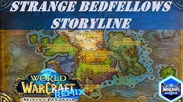 Strange Bedfellows Storyline | Campaign: The Jade Forest | Remix: Mists of Pandaria