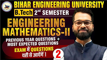BEU Patna | Mathematics - II | B tech 2nd Sem | Previous year Questions #bihar #beu #semester