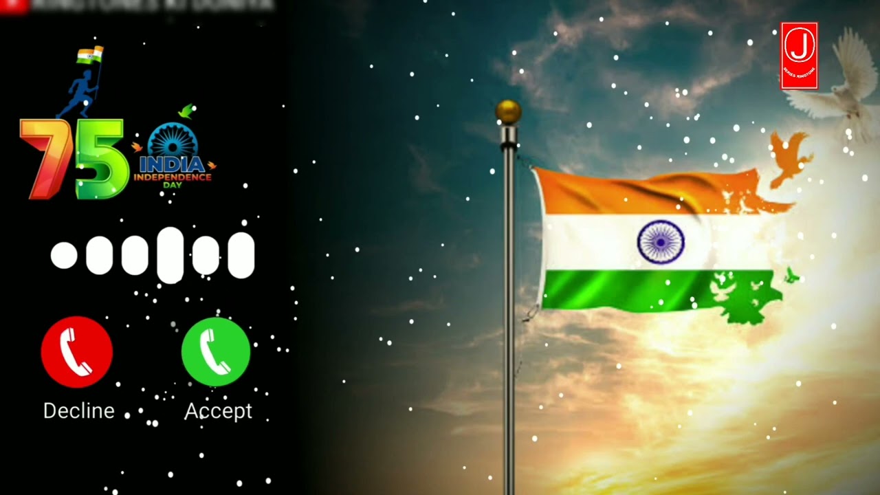 76 Th Independence Day Ringtone Indian Flage 🇮🇳 Jos Ringtone J