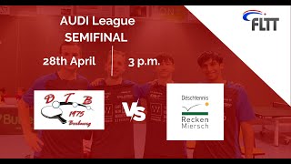 AUDI League SEMIFINAL: Berbuerg  Recken  (Table 1)