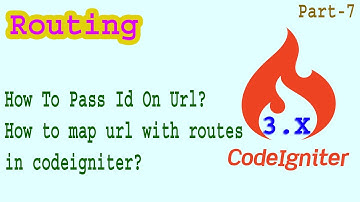 Codeigniter3.x Routing Num Ids Part-07 | How To Pass Id On Url? | Url Mapping In Codeigniter 3