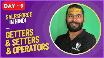 DAY9 - Getters & Setters in #Salesforce in Hindi #sfdcpanther #pantherschools