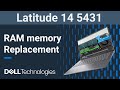 Latitude 14 5431 | How to replace the RAM memory module