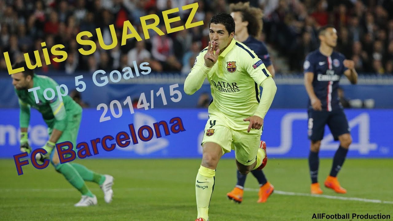 Luis Suarez • Top 5 Goals • FC Barcelona • 2014/15 | HD - YouTube