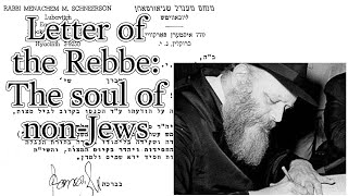 Letter of the Rebbe: The soul of non-Jews