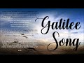 Galilee Song