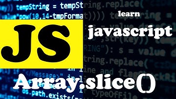 Array Slice()  Method Explained || Javascript Tutorial